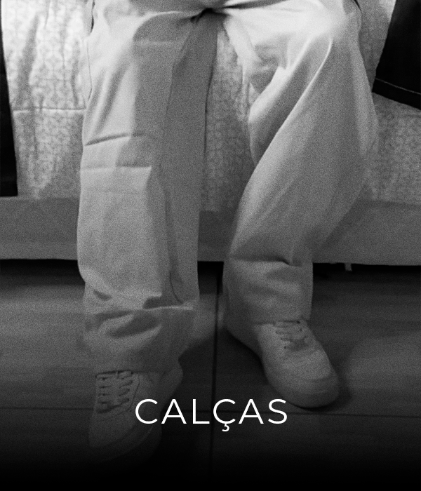 Calças